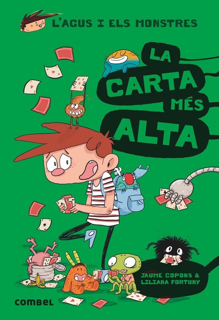 LA CARTA MÉS ALTA. L'AGUS I ELS MONSTRES | 9788491012030 | COPONS RAMON, JAUME