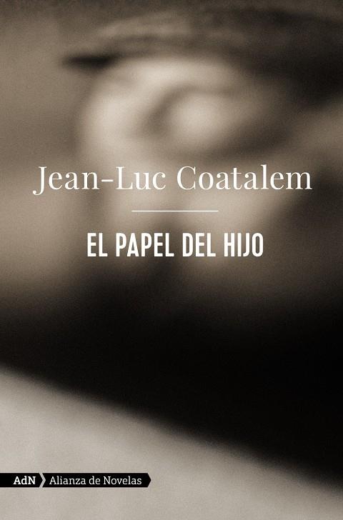 EL PAPEL DEL HIJO (ADN) | 9788413622194TA | COATALEM, JEAN-LUC