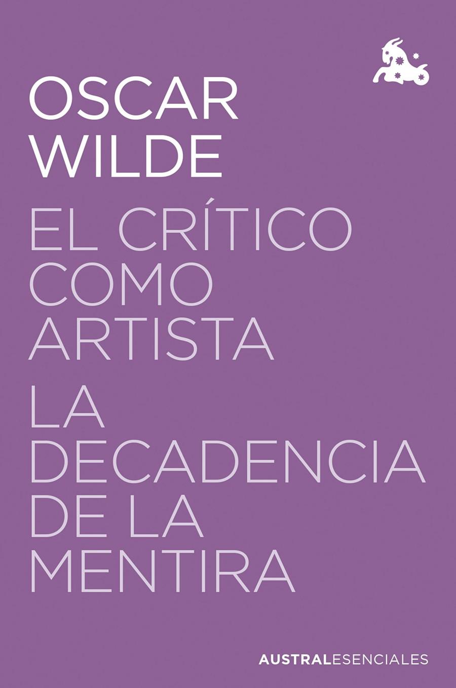 EL CRÍTICO COMO ARTISTA / LA DECADENCIA DE LA MENTIRA | 9788467076097 | WILDE, OSCAR