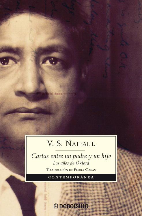 CARTAS ENTRE UN PADRE Y UN HIJO | 9788483466919 | NAIPAUL, V.S.