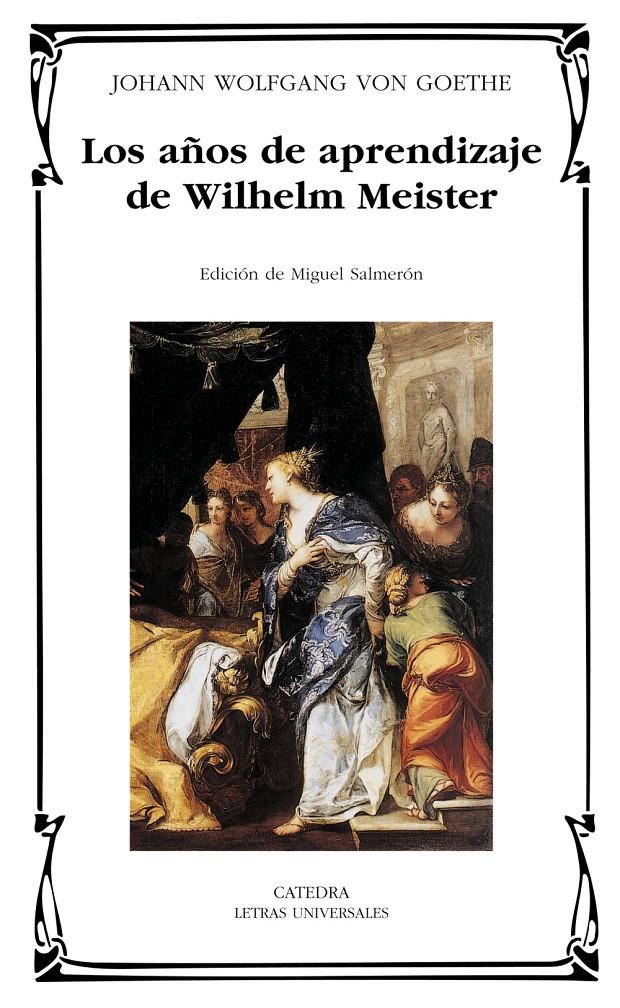 AÑOS DE APRENDIZAJE DE WILHELM MEISTER, LOS | 9788437618654 | GOETHE, JOHANN WOLFANG VON