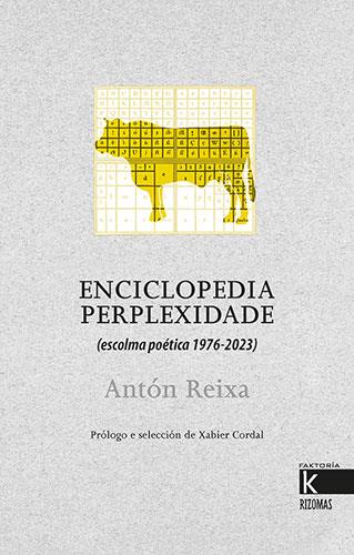 ENCICLOPEDIA PERPLEXIDADE | 9788419213501 | REIXA, ANTÓN