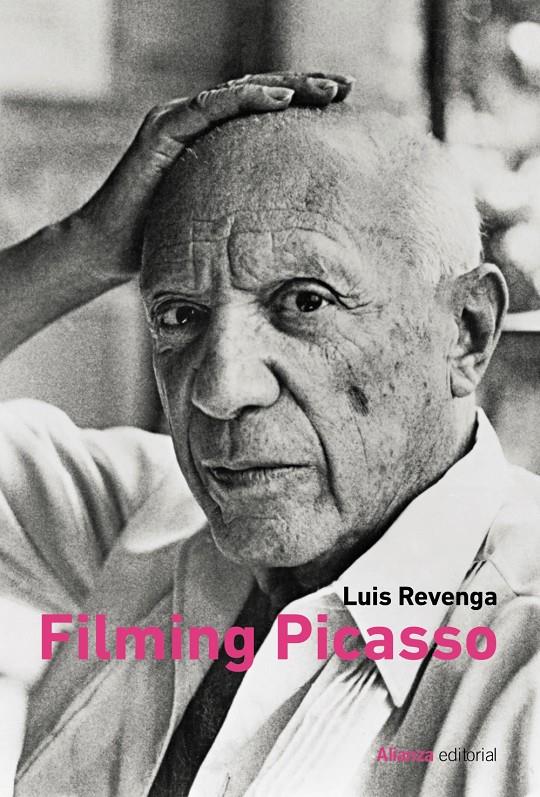 FILMING PICASSO | 9788411481342TA | REVENGA, LUIS