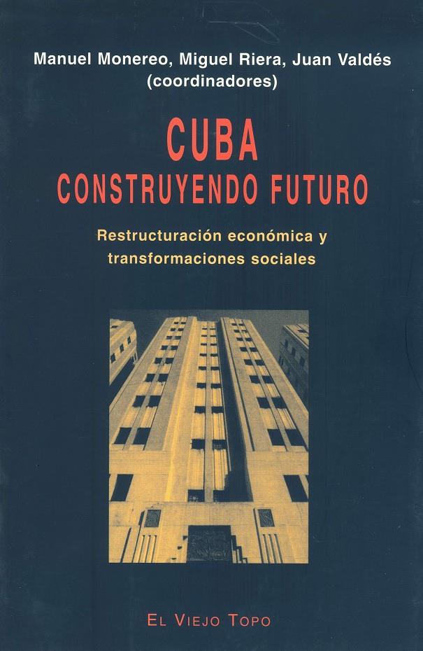 CUBA: CONSTRUYENDO FUTURO | 9788495224132 | VARIOS AUTORES