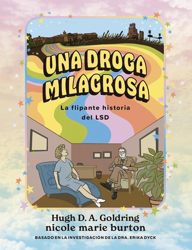 UNA DROGA MILAGROSA | 9788412612639 | GOLDRING, HUGH / BURTON, NICOLE