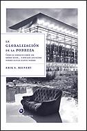 LA GLOBALIZACIÓN DE LA POBREZA | 9788484329091 | REINERT, ERIK