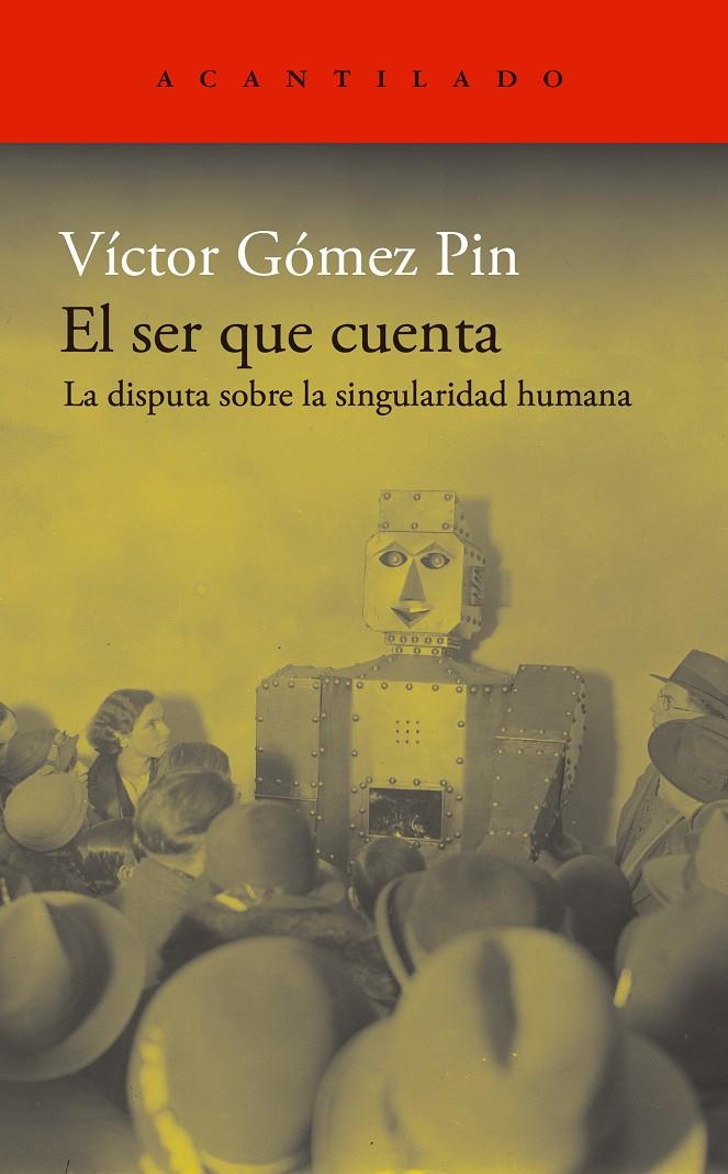 EL SER QUE CUENTA | 9788419958501 | GÓMEZ PIN, VÍCTOR