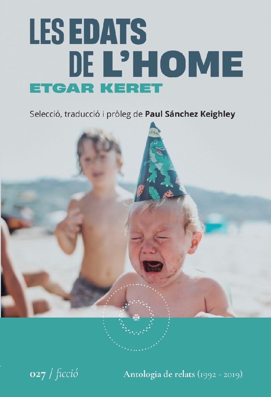 LES EDATS DE L'HOME | 9788419059260 | KERET, ETGAR