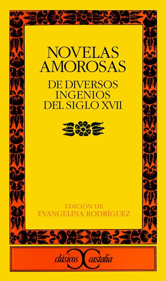 NOVELAS AMOROSAS DE DIVERSOS INGENIOS DEL SIGLO XVII | 9788470394829 | VARIOS AUTORES