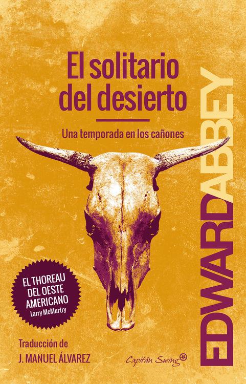 EL SOLITARIO DEL DESIERTO | 9788494548116 | ABBEY, EDWARD