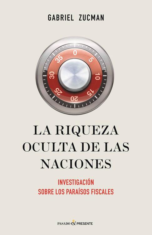 RIQUEZA OCULTA DE LAS NACIONES, LA | 9788494289033 | ZUCMAN, GABRIEL