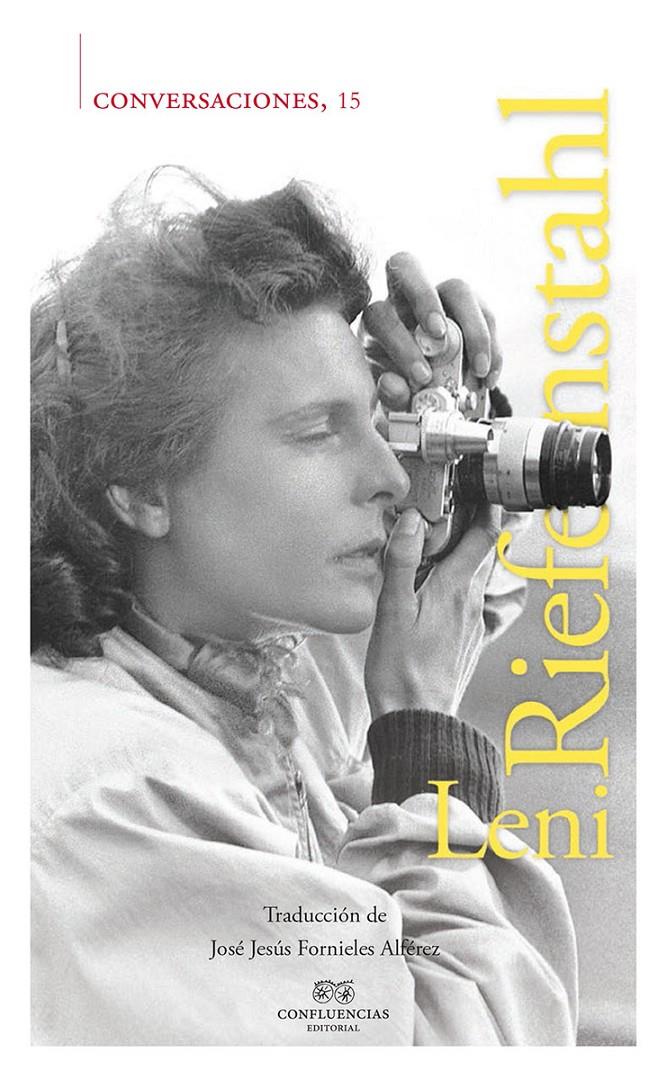 CONVERSACIONES CON LENI RIEFENSTAHL | 9788494529870 | LENI RIEFENSTAHL