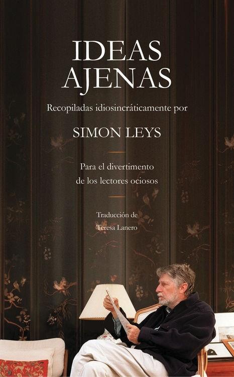 IDEAS AJENAS | 9788494383052 | SIMON LEYS