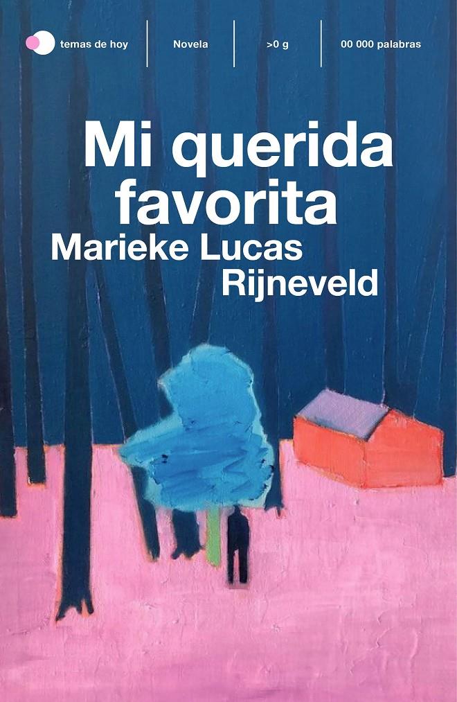 MI QUERIDA FAVORITA | 9788499989037 | RIJNEVELD, MARIEKE LUCAS