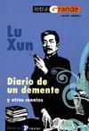 DIARIO DE UN DEMENTE | 9788478844005 | XUN, LU