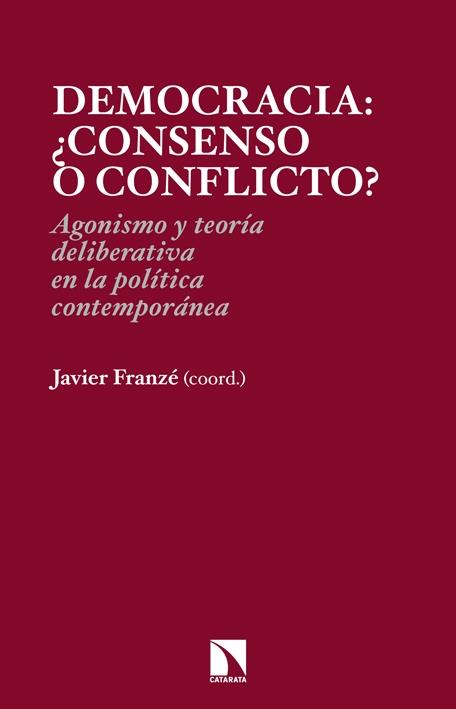 DEMOCRACIA: ¿CONSENSO O CONFLICTO? | 9788483199428 | FRANZÉ, JAVIER