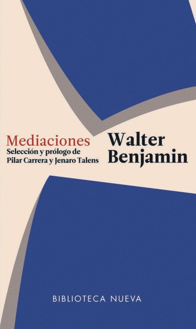 MEDIACIONES | 9788416938711 | BENJAMIN,WALTER