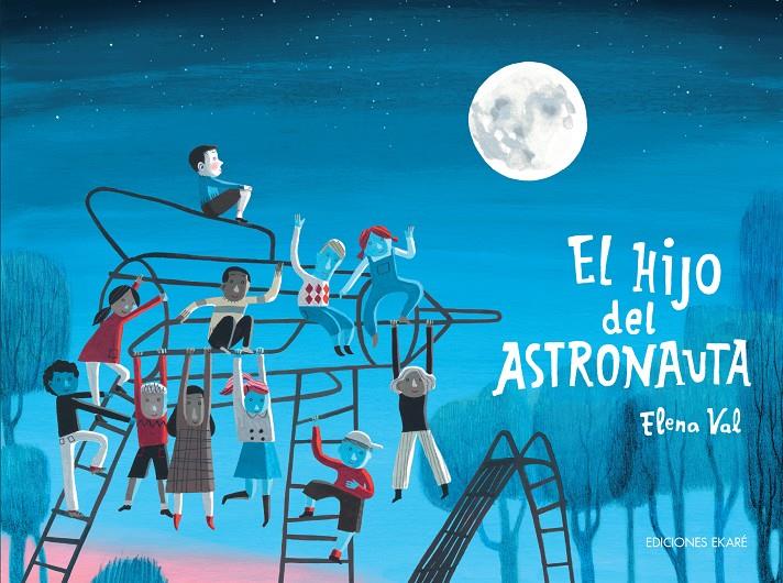 EL HIJO DEL ASTRONAUTA | 9788412811803 | VAL, ELENA