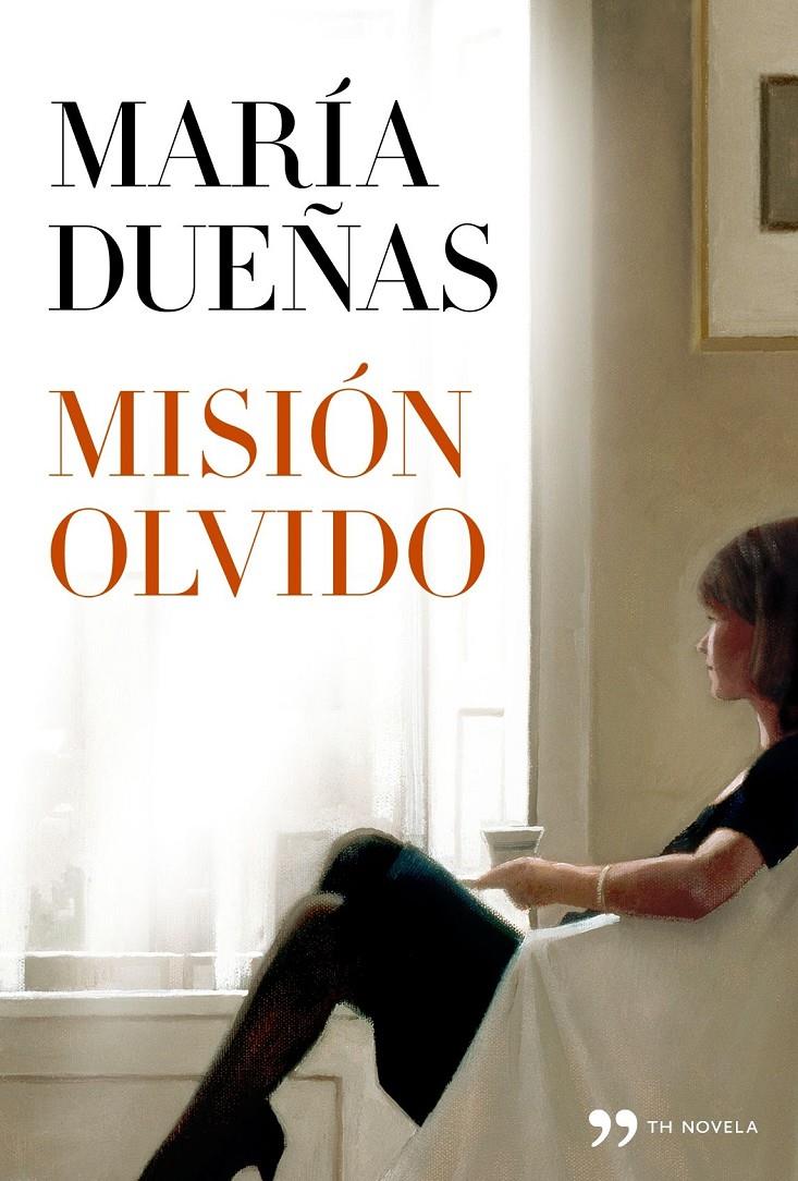 MISIÓN OLVIDO | 9788499981789TA | DUEÑAS, MARÍA