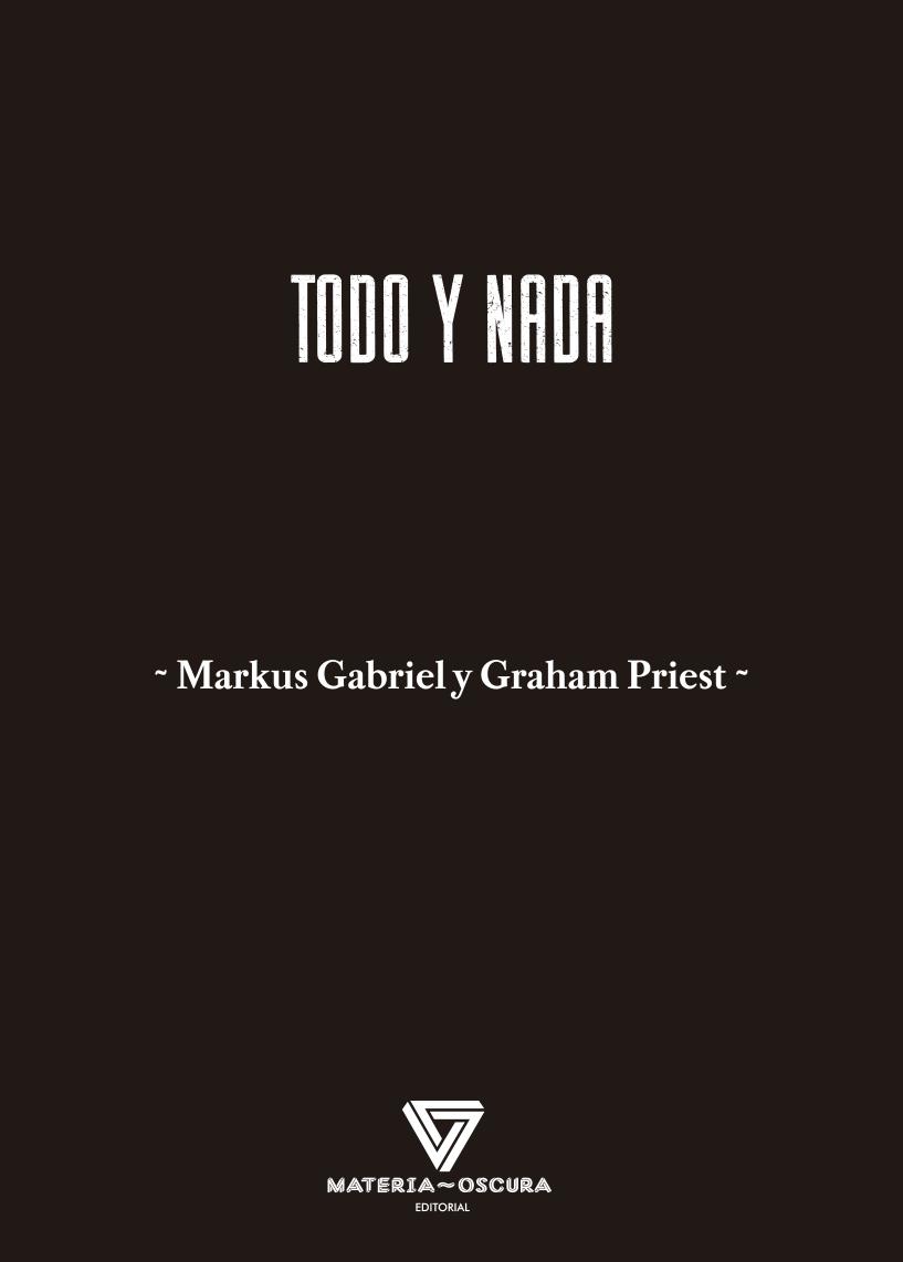 TODO Y NADA | 9788412703412 | GABRIE,MARKUS Y  PRIEST, GRAHAM