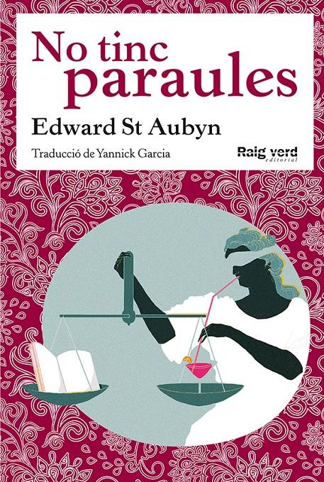 NO TINC PARAULES | 9788494449628 | ST AUBYN, EDWARD