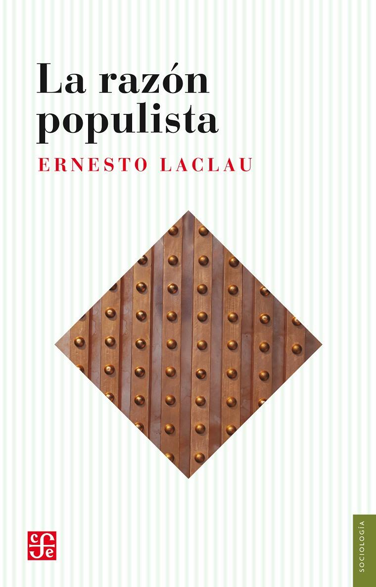 LA RAZÓN POPULISTA | 9788437507583 | LACLAU, ERNESTO