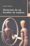 MEMORIAS DE UN HOMBRE DE MADERA | 9788496675315 | IBÁÑEZ SEGURA, ANDRÉS