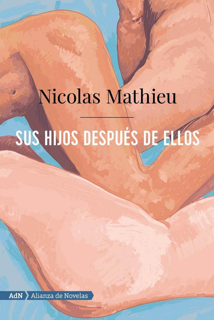 SUS HIJOS DESPUÉS DE ELLOS  | 9788491816386 | MATHIEU, NICOLAS