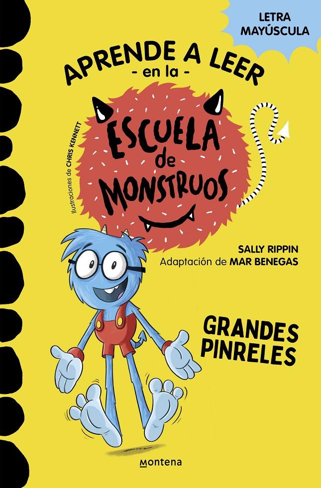 APRENDE A LEER EN LA ESCUELA DE MONSTRUOS 4 - GRANDES PINRELES | 9788418594052 | RIPPIN, SALLY