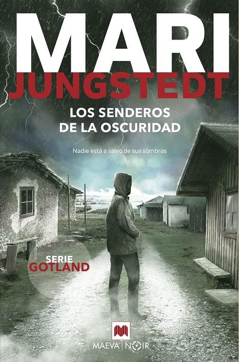 LOS SENDEROS DE LA OSCURIDAD | 9788418184628 | JUNGSTEDT, MARI