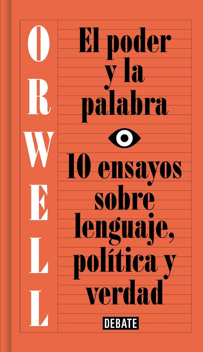 EL PODER Y LA PALABRA (EDICIÓN DEFINITIVA AVALADA POR THE ORWELL ESTATE) | 9788499927817 | ORWELL, GEORGE