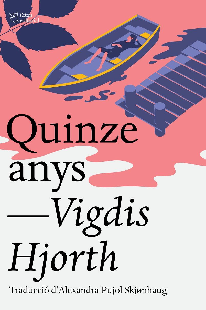 QUINZE ANYS | 9791387672041 | HJORTH, VIGDIS