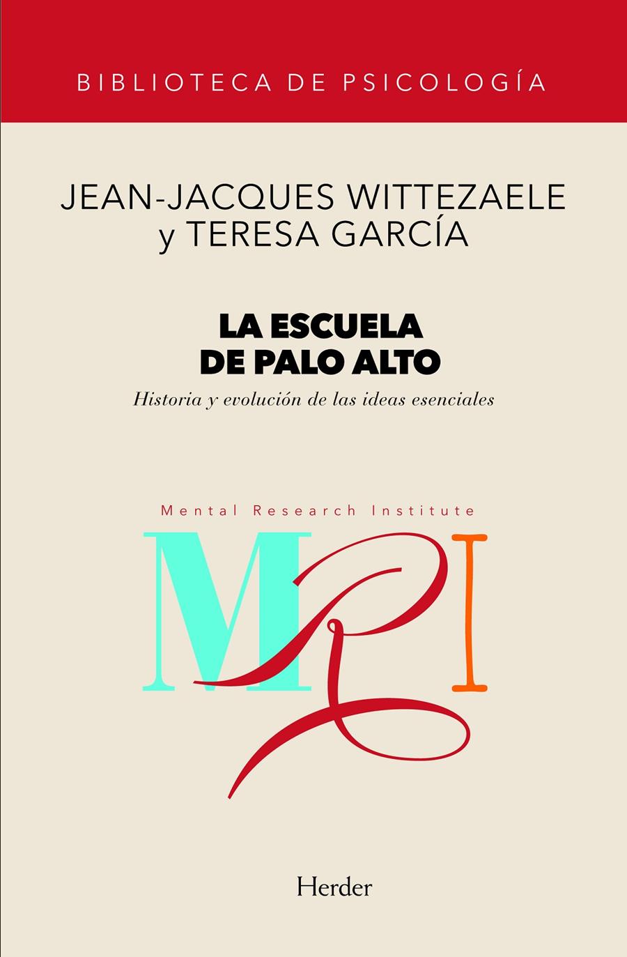 LA ESCUELA DE PALO ALTO | 9788425418556 | WITTEZAELE, JEAN-JACQUES/GARCIA, TERESA