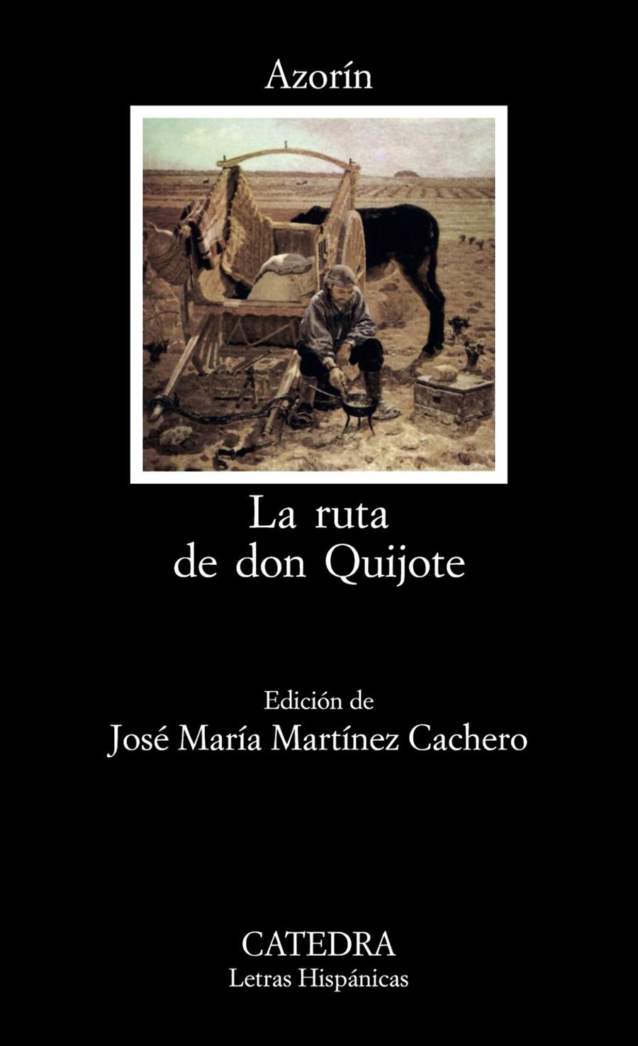 LA RUTA DE DON QUIJOTE | 9788437604985 | AZORÍN