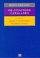 DICCIONARI DE CITACIONS CATALANES | 9788429749939TA | ROSA VALLVERDÚ/RAIMON PAVIA