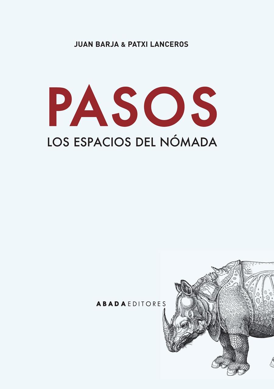 PASOS | 9788416160464 | BARJA DE QUIROGA LOSADA, JUAN/LANCEROS, PATXI