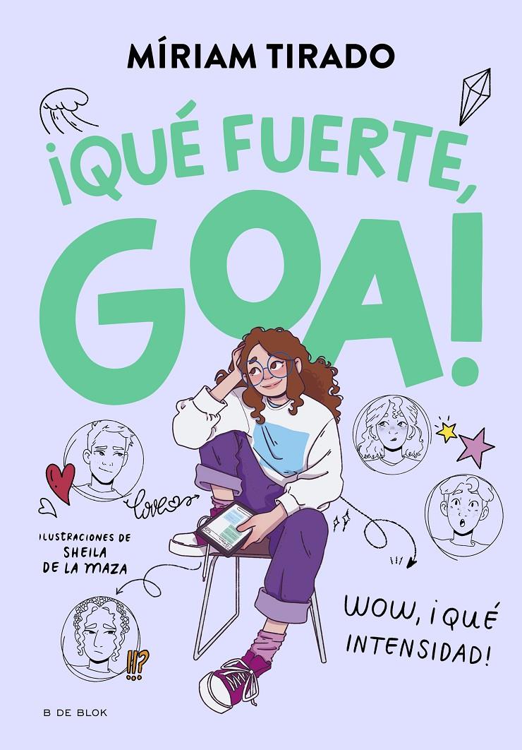 ME LLAMO GOA 2 - ¡QUÉ FUERTE, GOA! | 9788419522177 | TIRADO, MÍRIAM