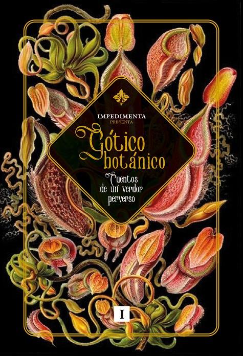 GÓTICO BOTÁNICO | 9788419581761 | AA. VV. HAWTHORNE, NATHANIEL / DAUDET, ALPHONSE / GILMAN, CHARLOTTE PERKINS / F. M., WHITE / JAMES, 