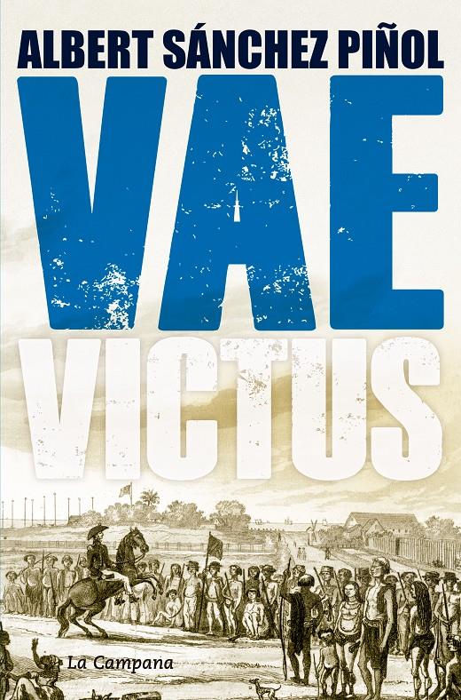 VAE VICTUS (CATALÀ) | 9788416457274TA | SÁNCHEZ PIÑOL, ALBERT