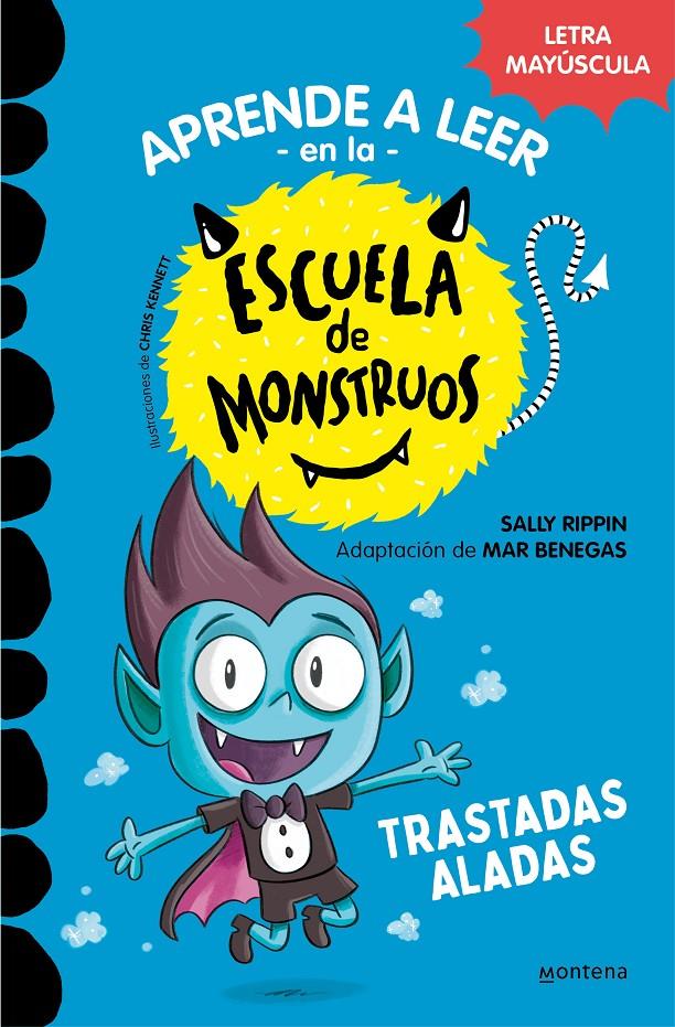 APRENDE A LEER EN LA ESCUELA DE MONSTRUOS 6 - TRASTADAS ALADAS | 9788418949319 | RIPPIN, SALLY