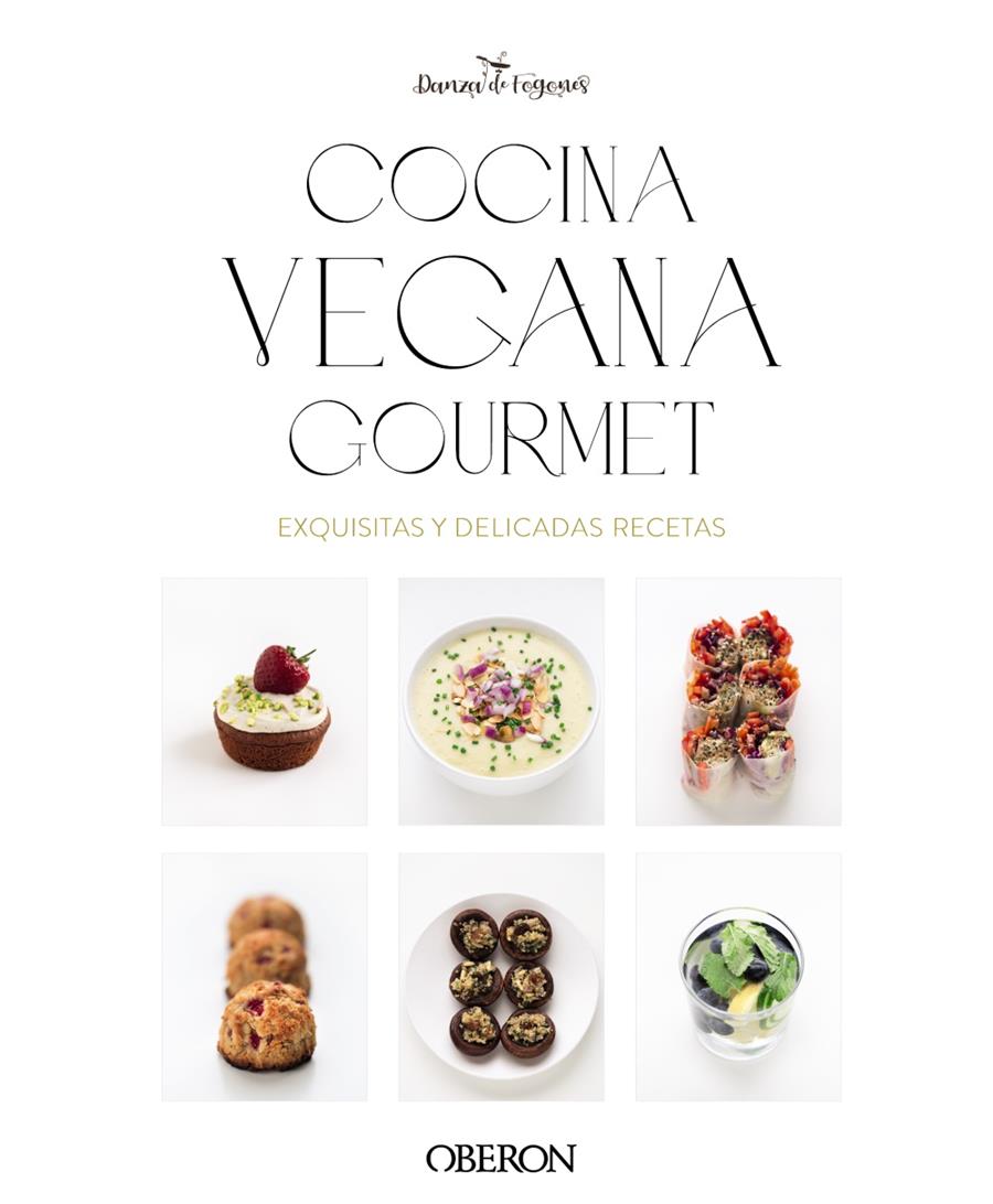 COCINA VEGANA GOURMET | 9788441550810 | ROBLES LÓPEZ, IOSUNE / ARAGÓN MORA, ALBERTO