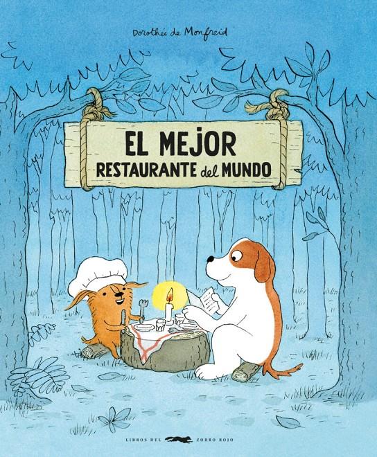 EL MEJOR RESTAURANTE DEL MUNDO | 9788412862973 | MONFREID, DOROTHÉE DE