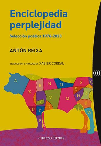 ENCICLOPEDIA PERPLEJIDAD. SELECCIÓN POÉTICA 1976-2023 | 9788412707601 | REIXA, ANTÓN