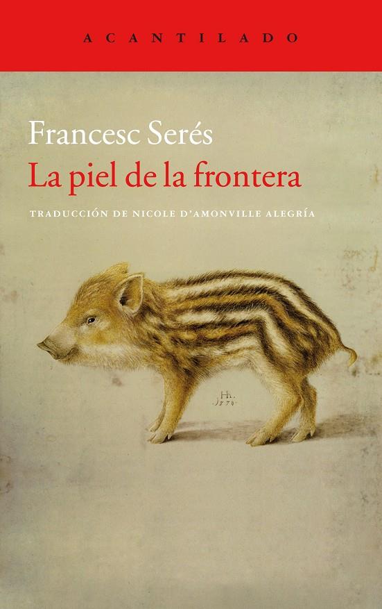 LA PIEL DE LA FRONTERA | 9788416011810 | SERÉS GUILLÉN, FRANCESC