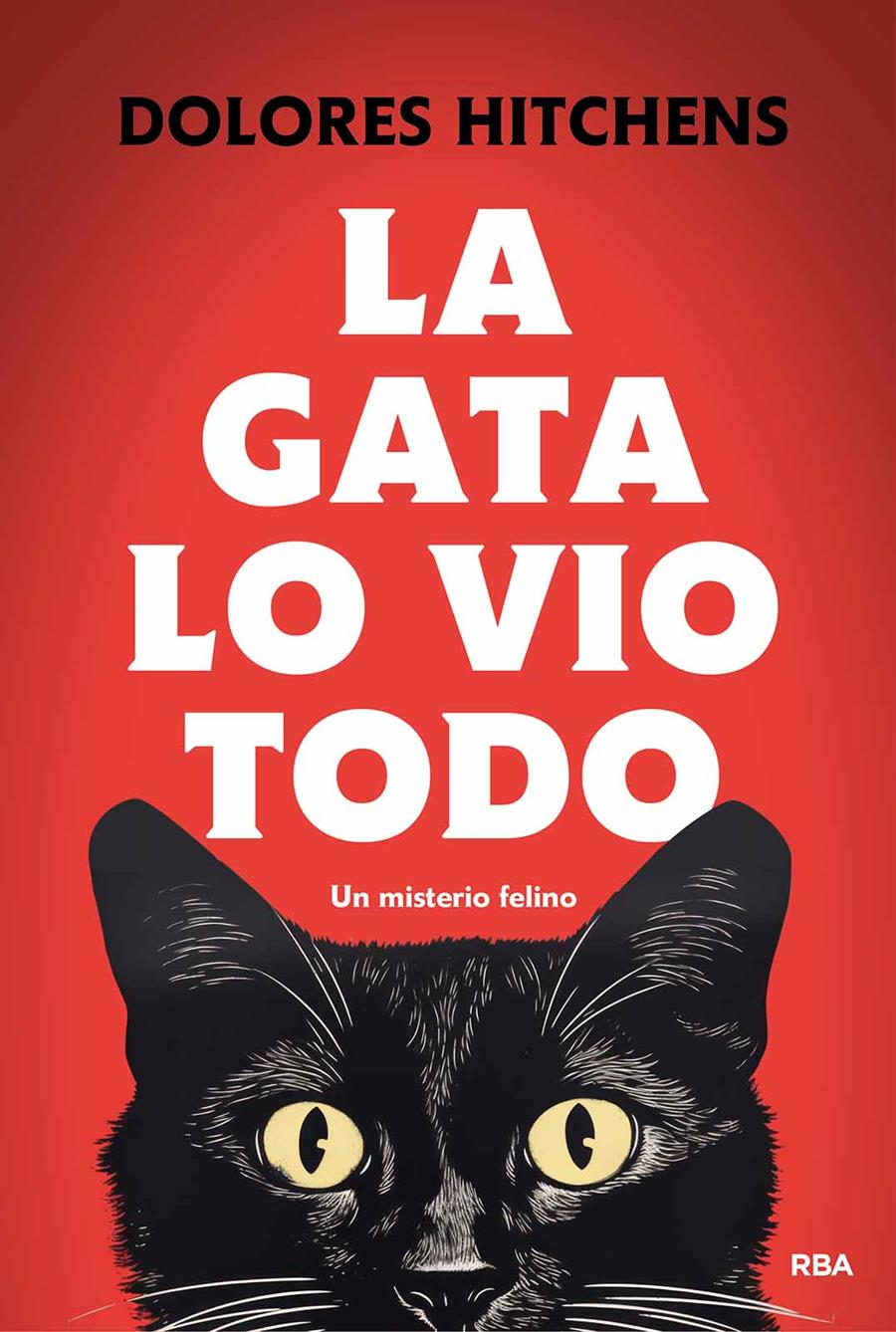 LA GATA LO VIO TODO | 9788411325455 | HITCHENS, DOLORES