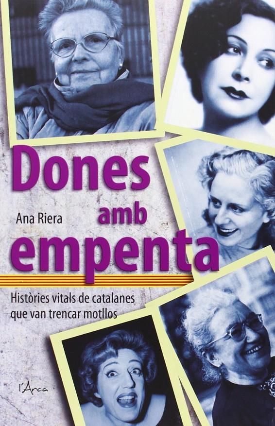 DONES AMB EMPENTA | 9788494113185TA | RIERA, ANNA