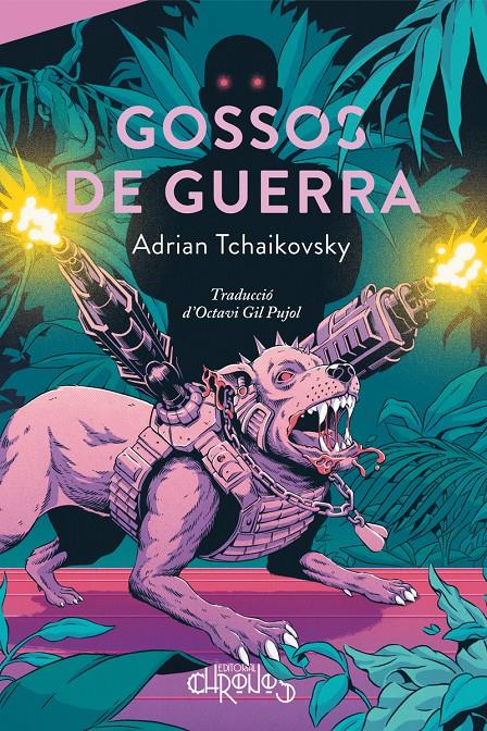 GOSSOS DE GUERRA | 9788412761603 | TCHAIKOVSKY, ADRIAN