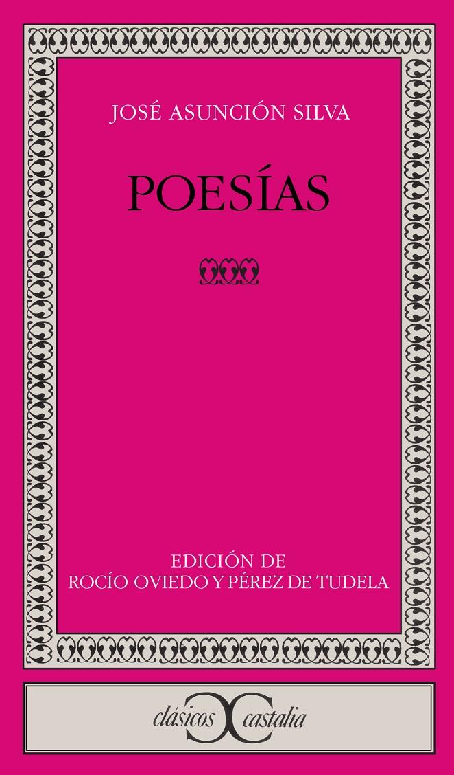 POESÍAS (SILVA, JOSÉ ASUNCIÓN) | 9788470397523 | SILVA, JOSÉ ASUNCIÓN