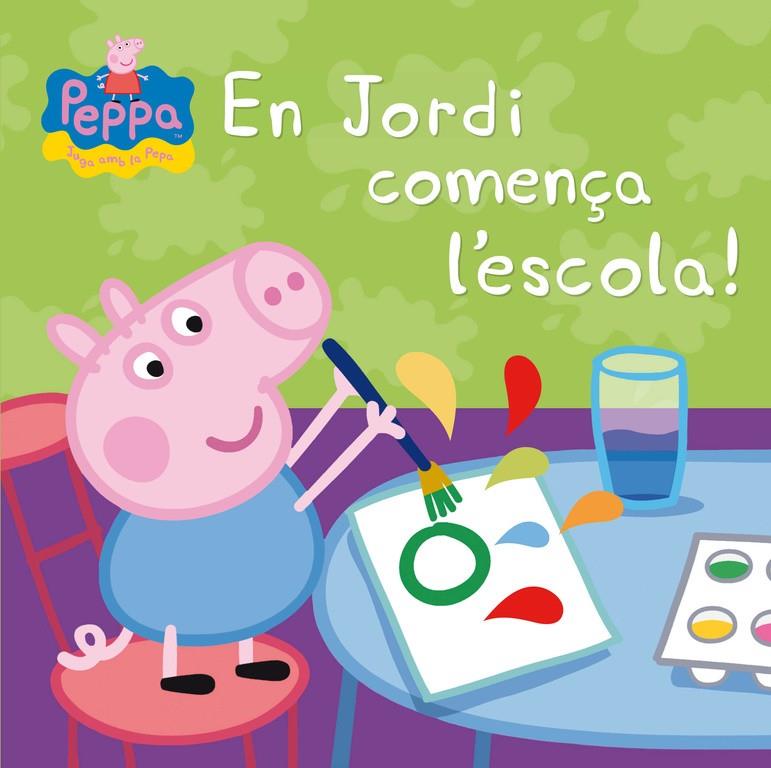 PEPA LA PORQUETA. EN JORDI COMENÇA L'ESCOLA | 9788448837853 | VVAA