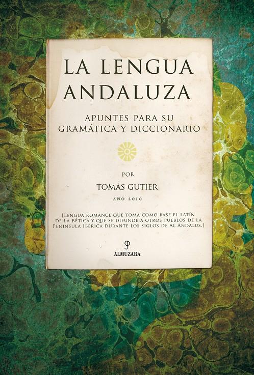 LENGUA ANDALUZA GRAMATICA Y DICCIONARIO | 9788492924516 | GUTIER,TOMAS